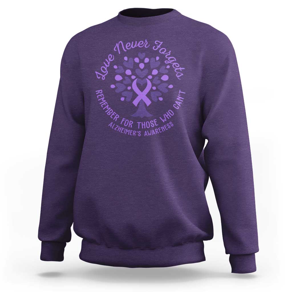 Alzheimer Awareness Sweatshirt Love Never Forgets Remember For Those Who Cannot Purple Ribbon - Wonder Print Shop