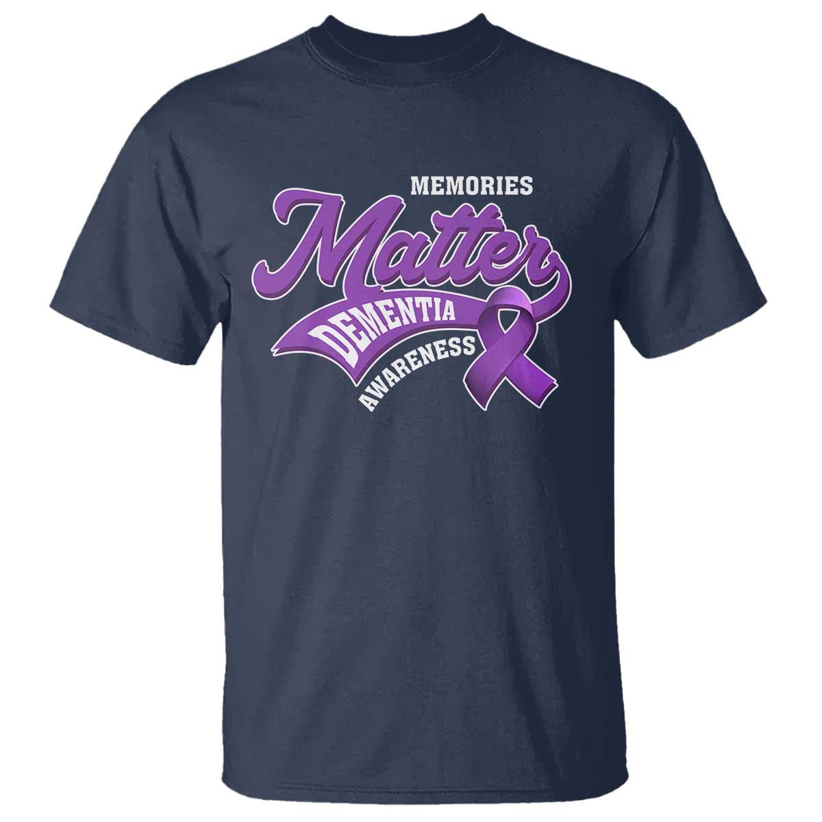 Dementia Awareness T Shirt Memories Matter Purple Ribbon Alzheimer - Wonder Print Shop