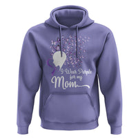 Alzheimer Awareness Hoodie I Wear Purple For My Mom Dementia - Wonder Print Shop