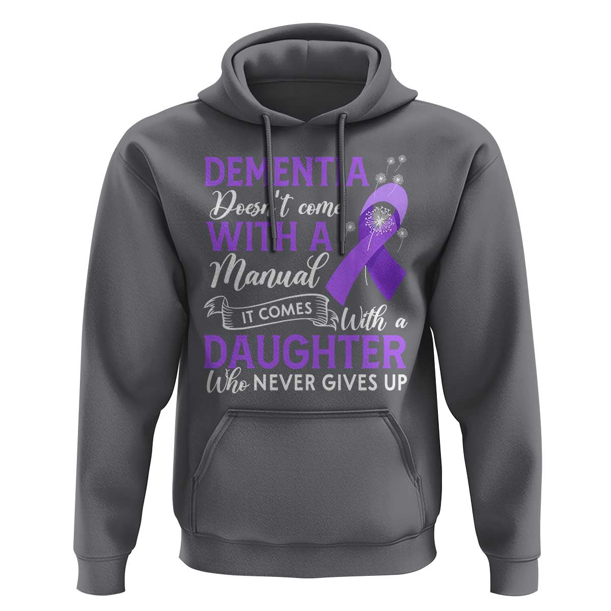 Alzheimer Awareness Hoodie Dementia Comes With A Daughter Who Never Gives Up - Wonder Print Shop