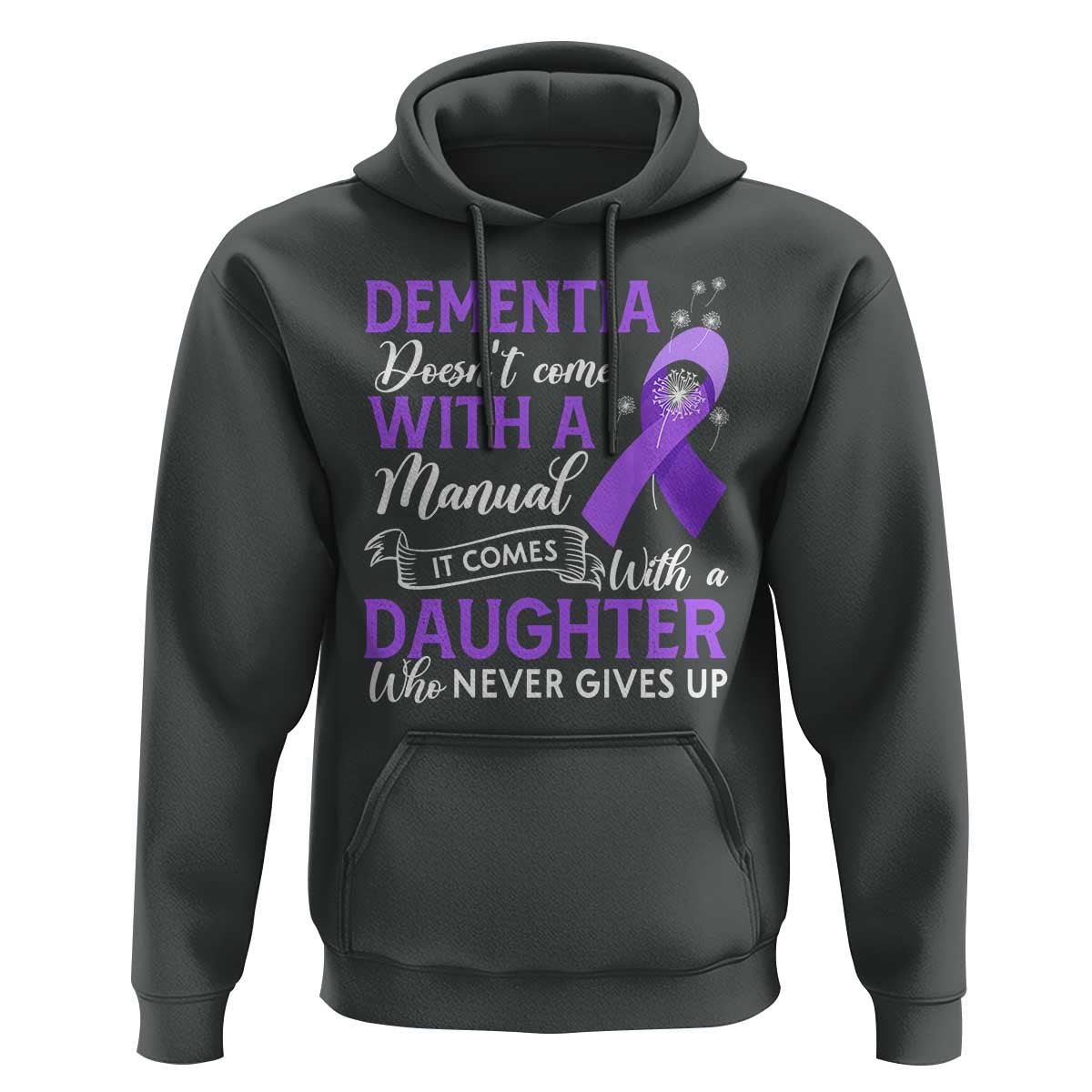 Alzheimer Awareness Hoodie Dementia Comes With A Daughter Who Never Gives Up - Wonder Print Shop