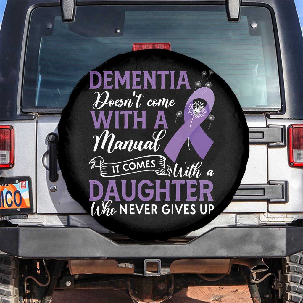 Alzheimer Awareness Spare Tire Cover Dementia Comes With A Daughter Who Never Gives Up