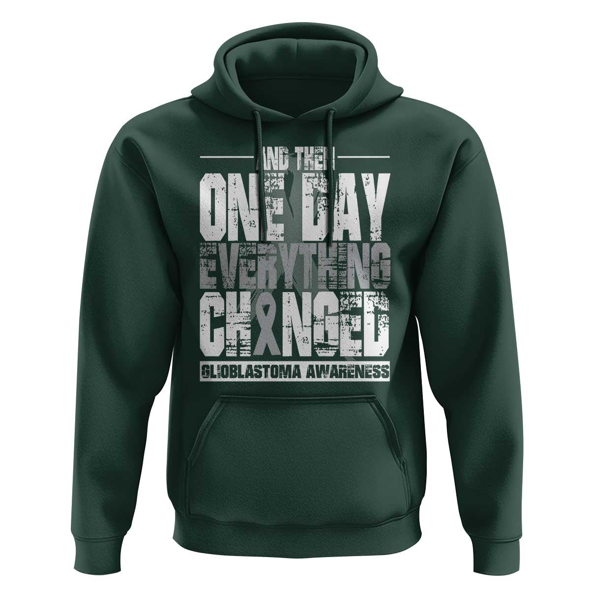 Glioblastoma Awareness Hoodie One Day Everything Changed Brain Tumor - Wonder Print Shop