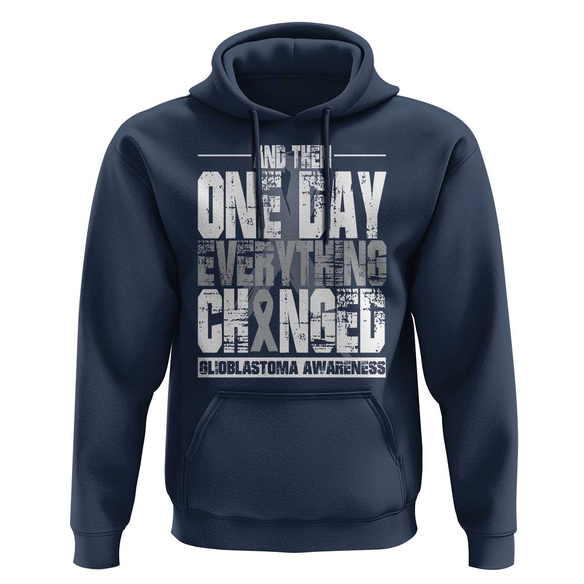 Glioblastoma Awareness Hoodie One Day Everything Changed Brain Tumor - Wonder Print Shop