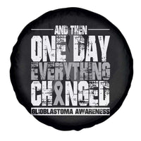 Glioblastoma Awareness Spare Tire Cover One Day Everything Changed Brain Tumor