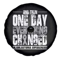 Glioblastoma Awareness Spare Tire Cover One Day Everything Changed Brain Tumor