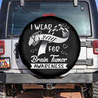 I Wear Gray For Brain Tumor Awareness Spare Tire Cover