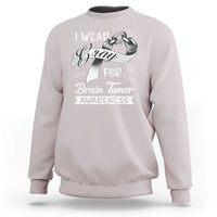 I Wear Gray For Brain Tumor Awareness Sweatshirt - Wonder Print Shop
