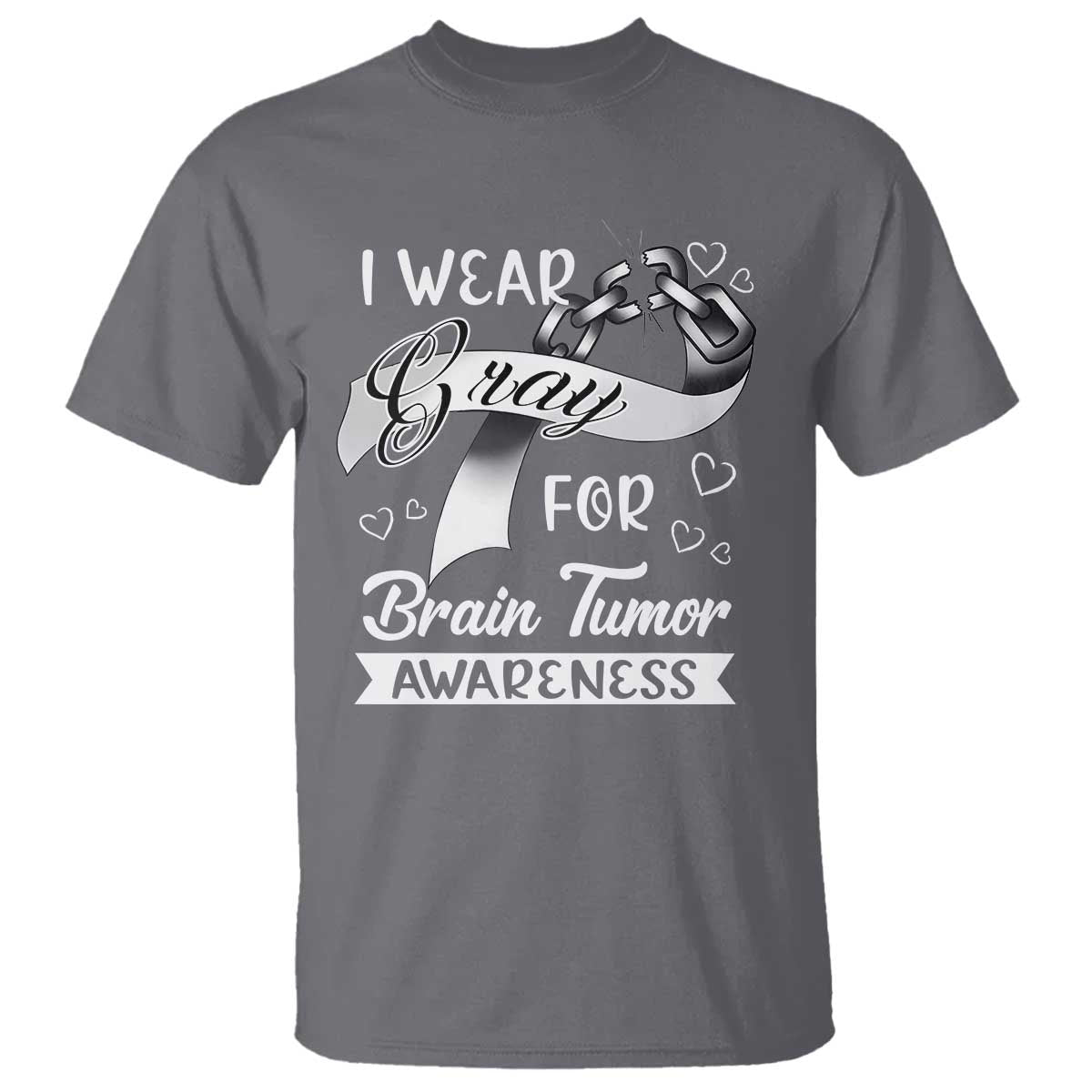 I Wear Gray For Brain Tumor Awareness T Shirt - Wonder Print Shop
