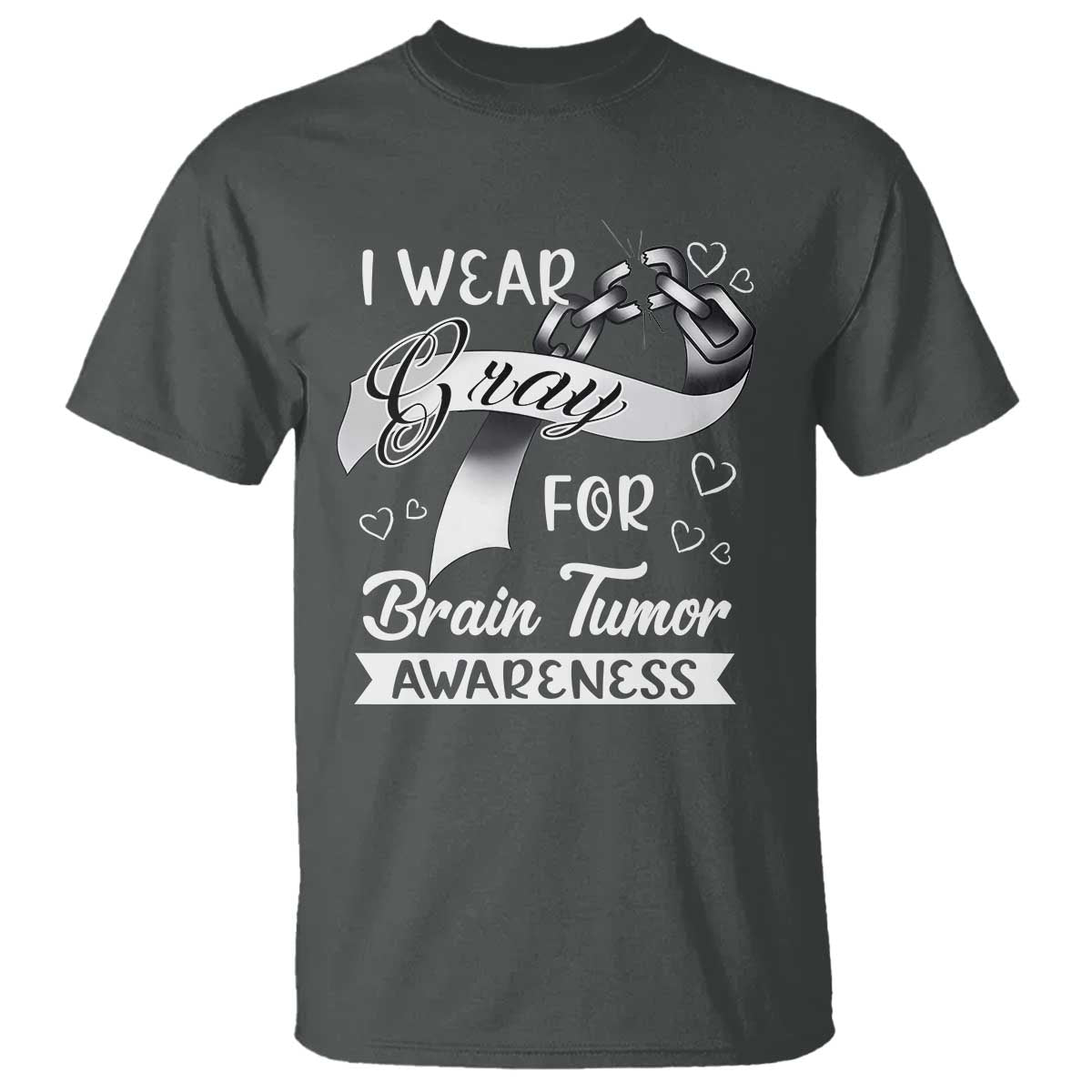 I Wear Gray For Brain Tumor Awareness T Shirt - Wonder Print Shop