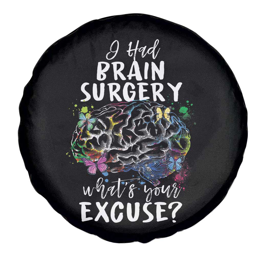 Brain Tumor Awareness Spare Tire Cover I Had Brain Surgery What's Your Excuse