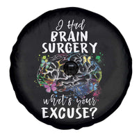 Brain Tumor Awareness Spare Tire Cover I Had Brain Surgery What's Your Excuse