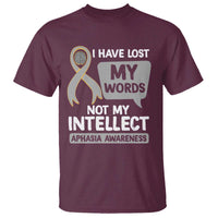 Aphasia Awareness T Shirt I Have Lost My Words Not My Intellect - Wonder Print Shop