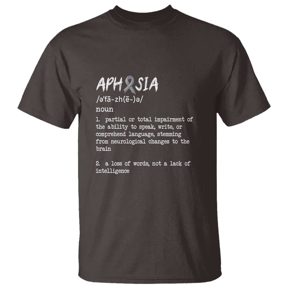 Funny Educational Aphasia Definition T Shirt A Loss Of Words Not A Lack Of Intelligence - Wonder Print Shop