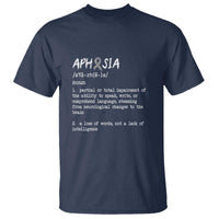 Funny Educational Aphasia Definition T Shirt A Loss Of Words Not A Lack Of Intelligence - Wonder Print Shop