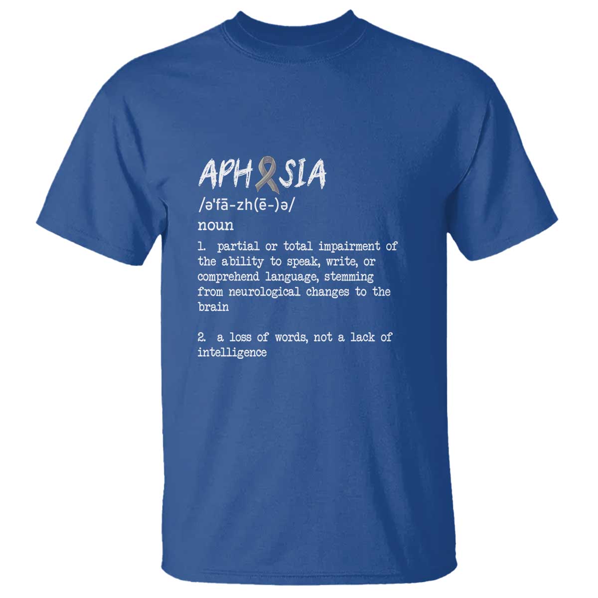 Funny Educational Aphasia Definition T Shirt A Loss Of Words Not A Lack Of Intelligence - Wonder Print Shop