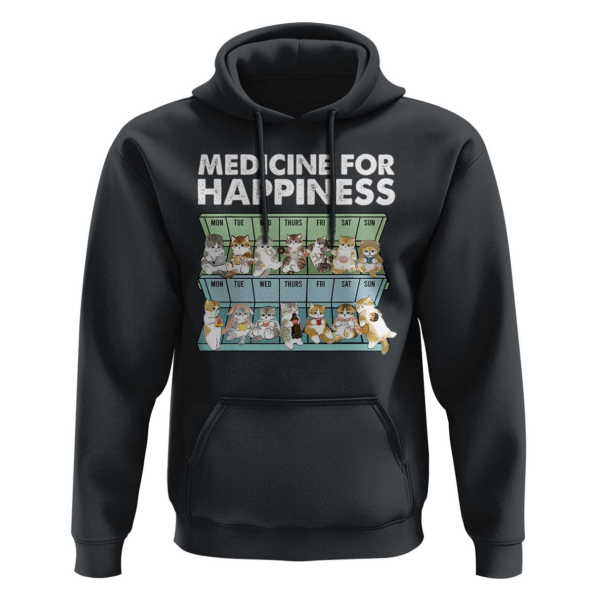 Mental Health Hoodie Medicine Fot Happiness Cute Cat