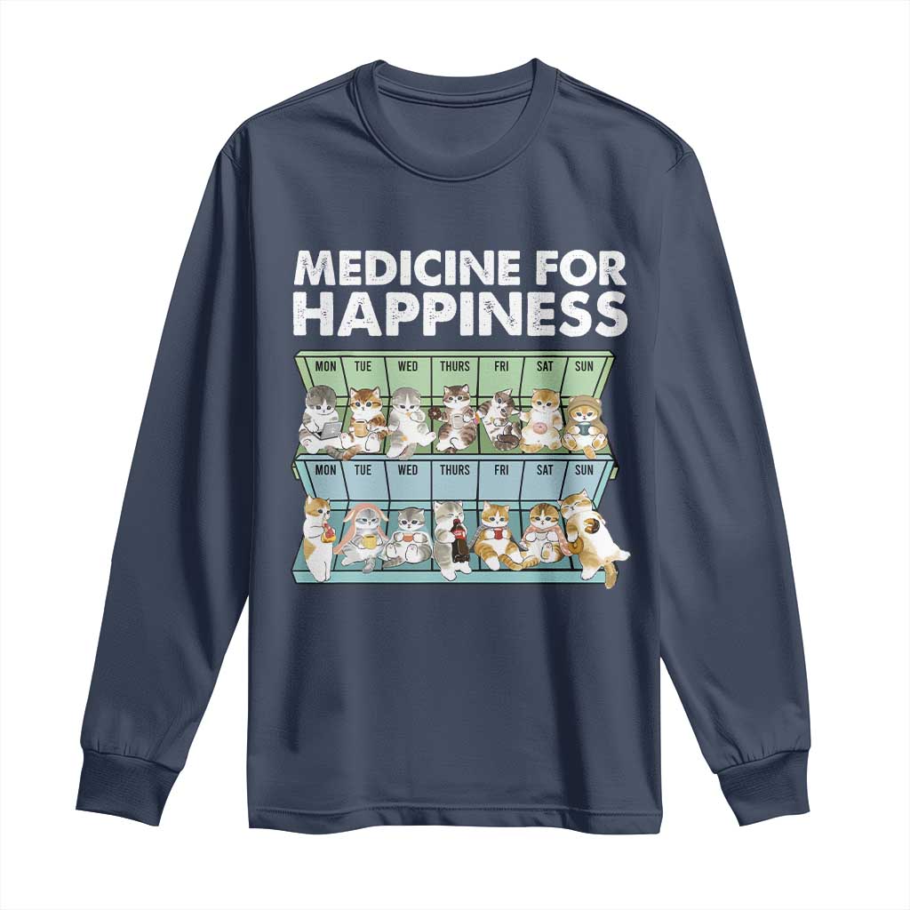 Mental Health Long Sleeve Shirt Medicine Fot Happiness Cute Cat