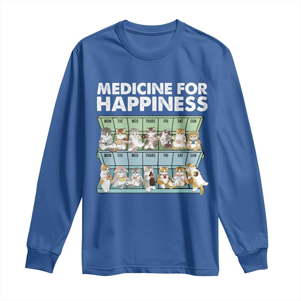 Mental Health Long Sleeve Shirt Medicine Fot Happiness Cute Cat