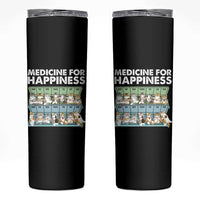 Mental Health Skinny Tumbler Medicine Fot Happiness Cute Cat