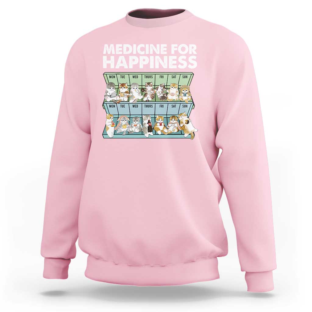 Mental Health Sweatshirt Medicine Fot Happiness Cute Cat