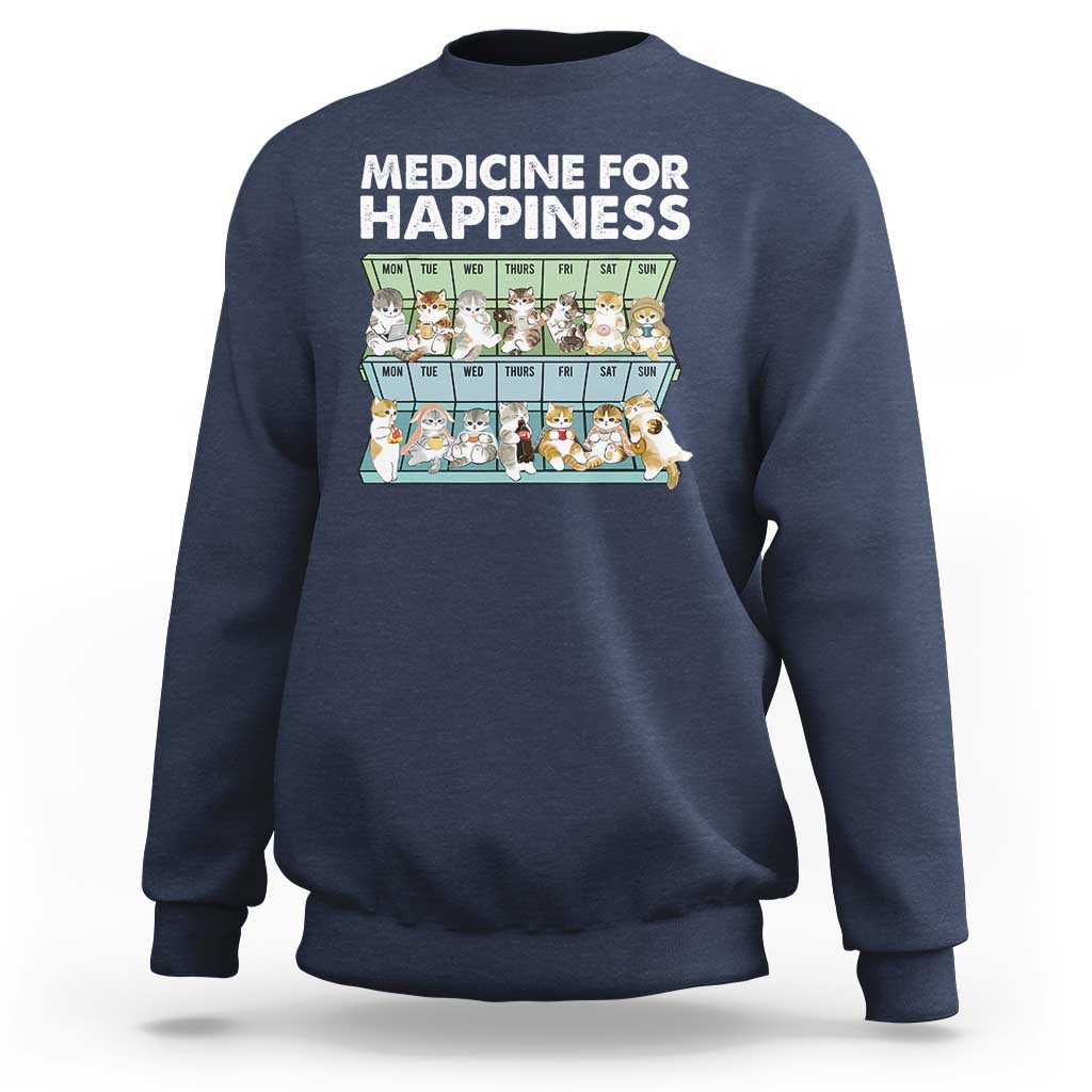 Mental Health Sweatshirt Medicine Fot Happiness Cute Cat