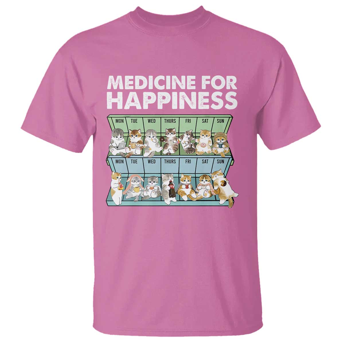 Mental Health T Shirt Medicine Fot Happiness Cute Cat