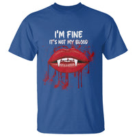 Halloween T Shirt Vampire Blood Lip I'm Fine It's Not My Blood - Wonder Print Shop