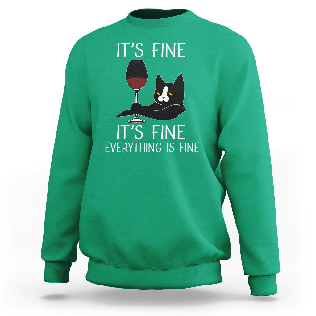 Cat Lover Sweatshirt It's Fine I'm Fine Everything is Fine Funny Black Cat - Wonder Print Shop