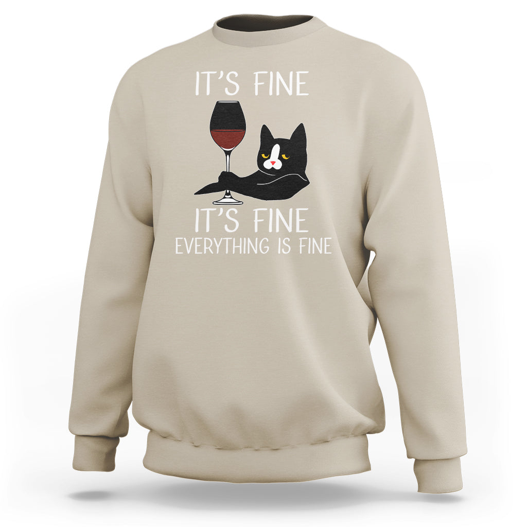 Cat Lover Sweatshirt It's Fine I'm Fine Everything is Fine Funny Black Cat - Wonder Print Shop