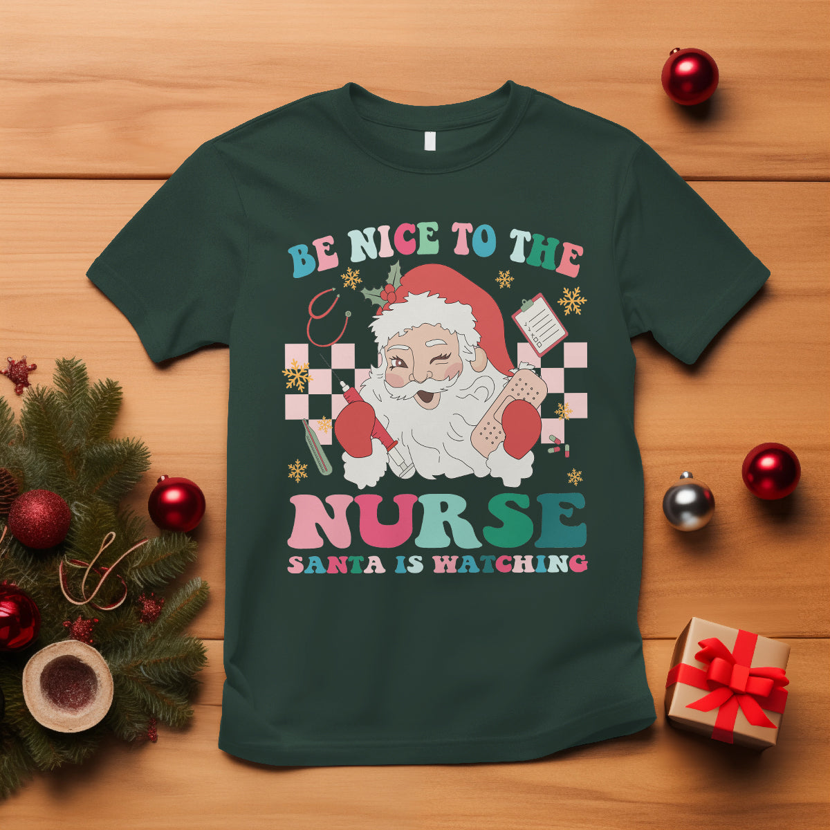 Be Nice To The Nurse Santa is Watching Christmas T Shirt - Wonder Print Shop