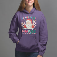 Be Nice To The Nurse Santa is Watching Christmas Hoodie - Wonder Print Shop
