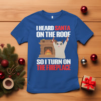 Cat Hates Santa Turned On The Fireplace Funny Christmas T Shirt - Wonder Print Shop