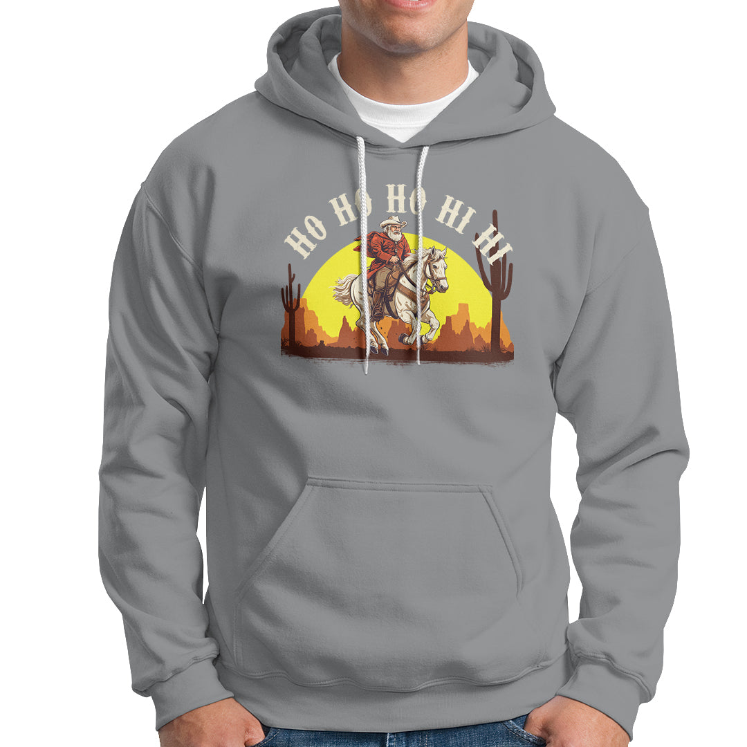 Cowboy Santa Claus Riding A Horse Ho Ho Hi Hi Hoodie - Wonder Print Shop