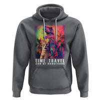 Selfie Cat Time Travel Can Be Dangerous Dinosaur Funny Hoodie - Wonder Print Shop