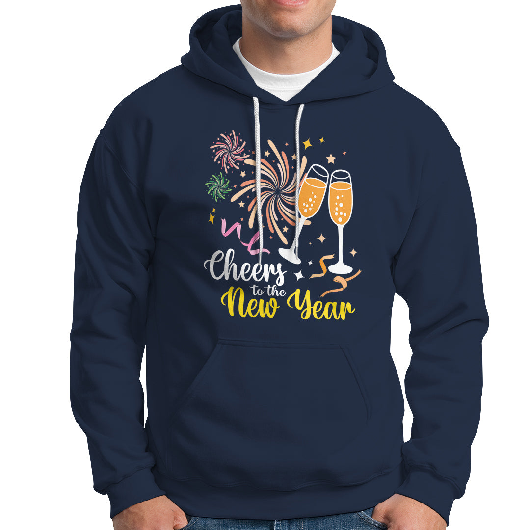 Cheers To A Happy New Year Eve Party Hoodie - Wonder Print Shop
