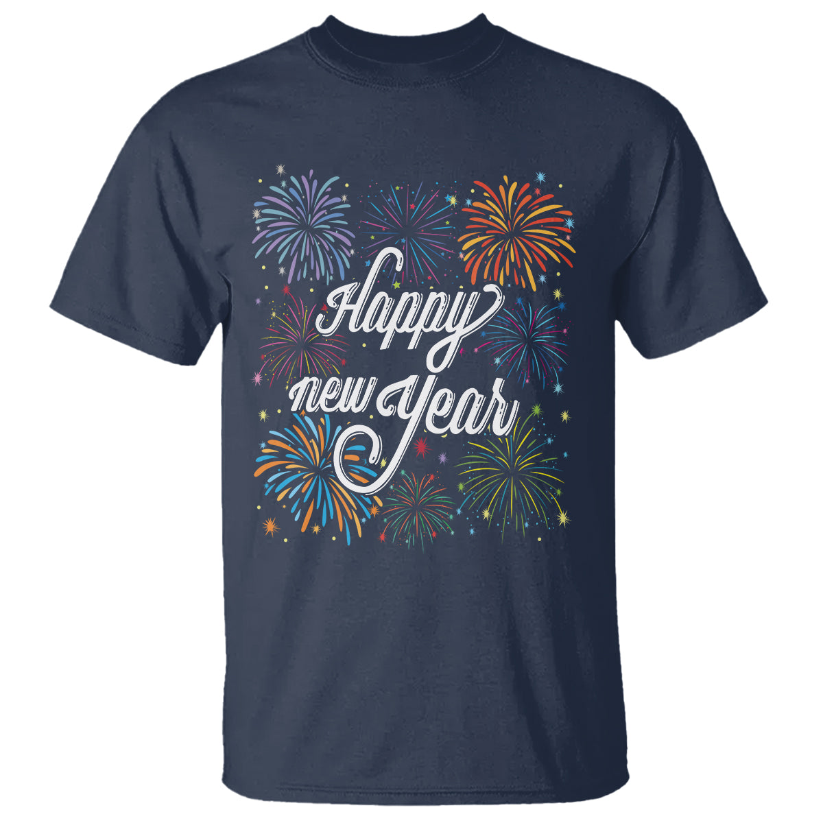 Happy New Year Colorful Firework Lucky Years T Shirt - Wonder Print Shop