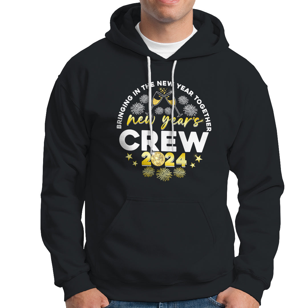 Happy 2024 New Year Crew Bringing Together Hoodie - Wonder Print Shop