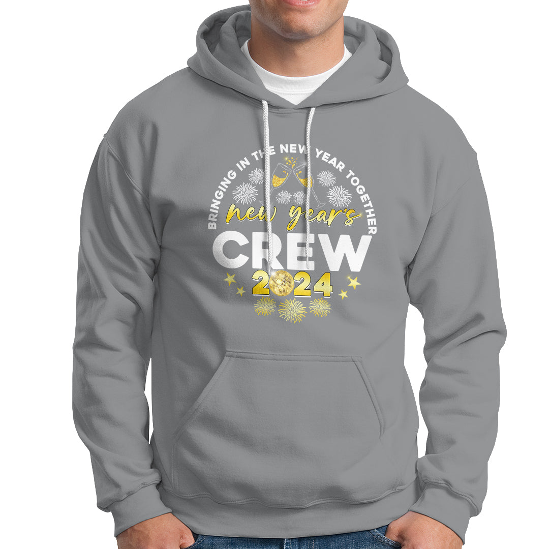 Happy 2024 New Year Crew Bringing Together Hoodie - Wonder Print Shop