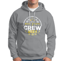 Happy 2024 New Year Crew Bringing Together Hoodie - Wonder Print Shop