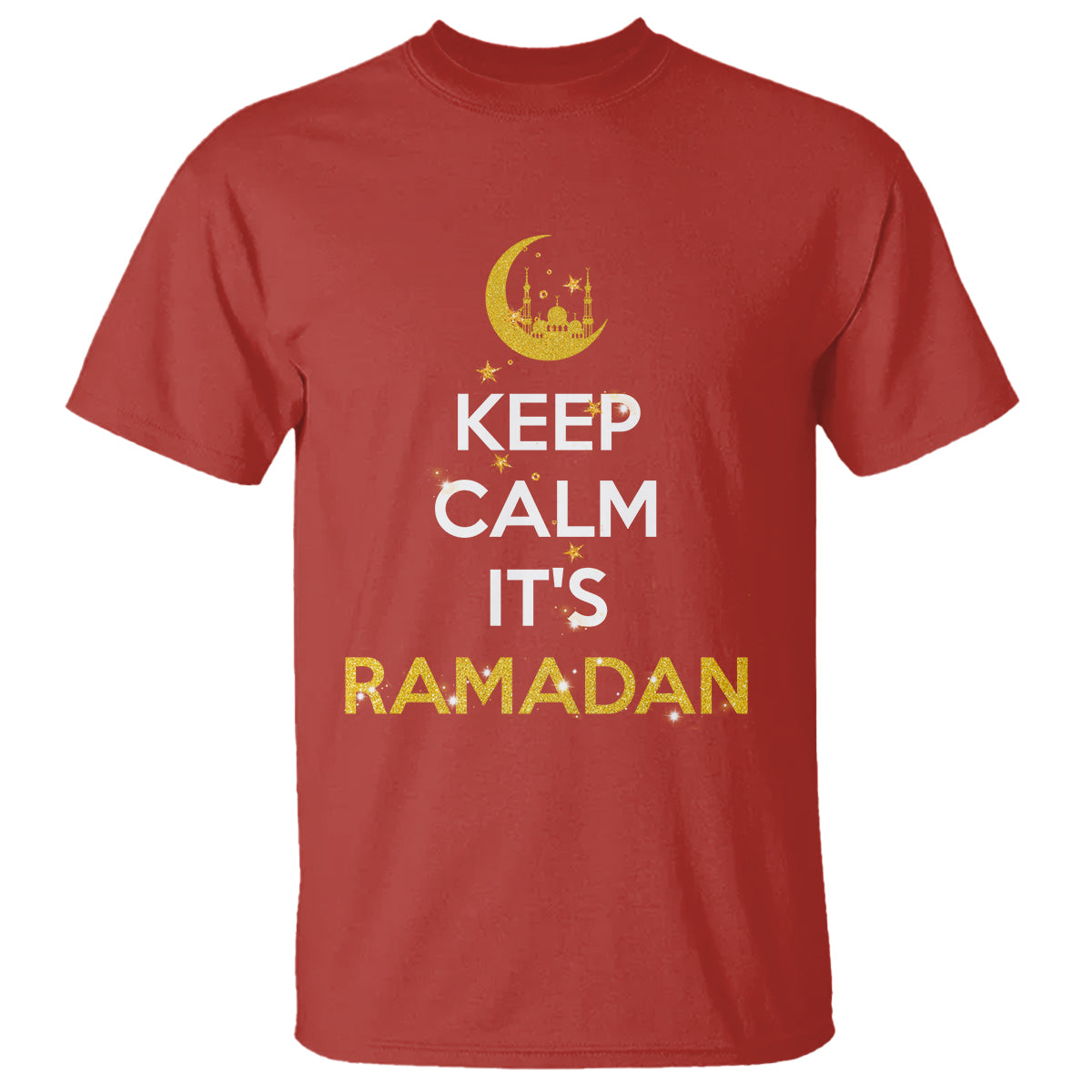 Keep Calm It's Ramadan Kareem Eid Mubarek Islam Muslims T Shirt - Wonder Print Shop