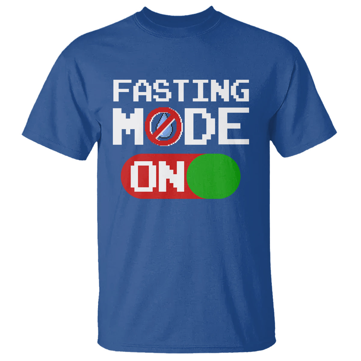 Ramadan T Shirt Fasting Mode On Weight Loss No Water - Wonder Print Shop