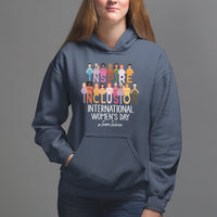 International Women's Day Hoodie Happy IWD 8 March Inspire Inclusion 2024 - Wonder Print Shop