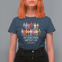 International Women's Day T Shirt For Women Happy IWD 8 March Inspire Inclusion 2024 - Wonder Print Shop