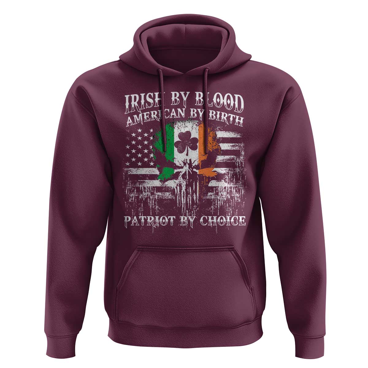 Irish American Hoodie Irish By Blood American By Birth Patriot By Choice