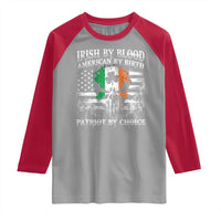 Irish American Raglan Shirt Irish By Blood American By Birth Patriot By Choice