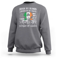 Irish American Sweatshirt Irish By Blood American By Birth Patriot By Choice