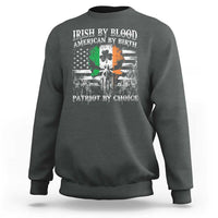 Irish American Sweatshirt Irish By Blood American By Birth Patriot By Choice