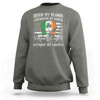 Irish American Sweatshirt Irish By Blood American By Birth Patriot By Choice