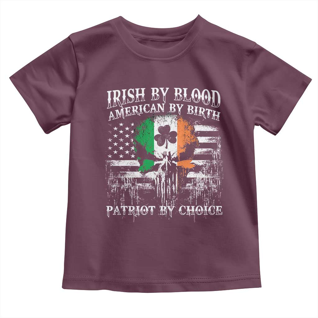 Irish American Toddler T Shirt Irish By Blood American By Birth Patriot By Choice